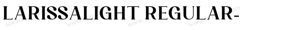 LarissaLight Regular字体转换